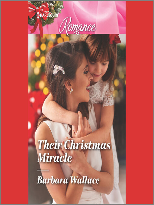 Title details for Their Christmas Miracle by Barbara Wallace - Available